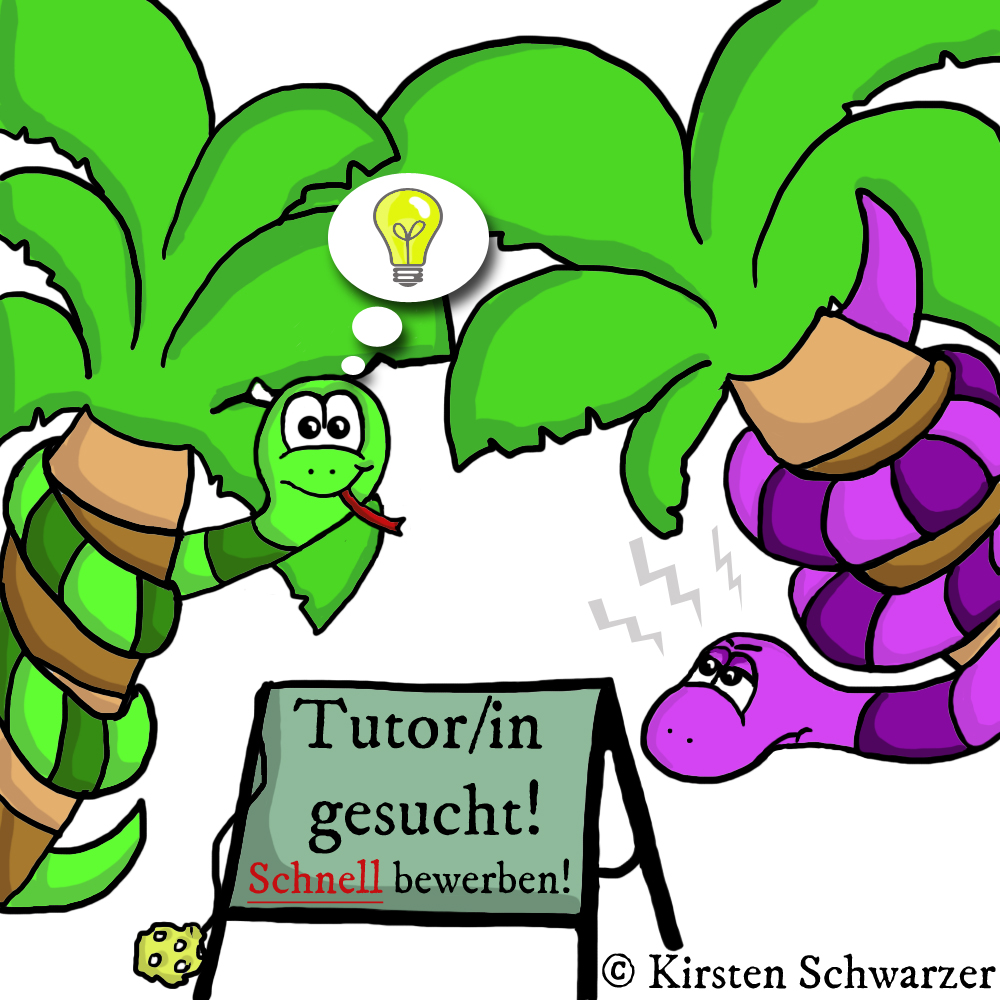 Eine gezeichnete Szene aus dem Uni-Dschungel. Die grün geringelte Uni-Dschungel-Schlange hat sich um eine Palme gewickelt. Sie hat eine zündende Idee, wie die Gedankenblase mit einer leuchtenden Glühbirne über ihrem Kopf zeigt. Auf der anderen Seite hat sich eine violett geringelte Schlange ebenfalls um eine Palme gewickelt. Sie schaut die andere Schlange böse an, denn diese hat zuerst die Tafel in der Mitte des Bildes entdeckt, auf der steht: „Tutor/in gesucht! Schnell bewerben!“.